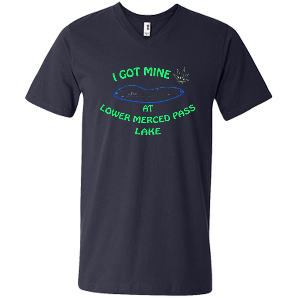 I Got Mine At Lower Merced Pass Lake - Men's V-Neck