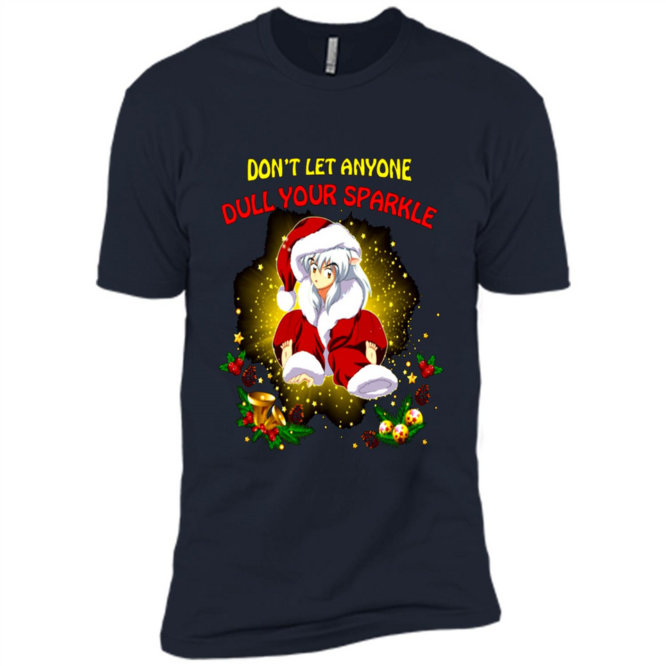 InuYasha Santa Don't Let Anyone Dull Your Sparkle Christmas