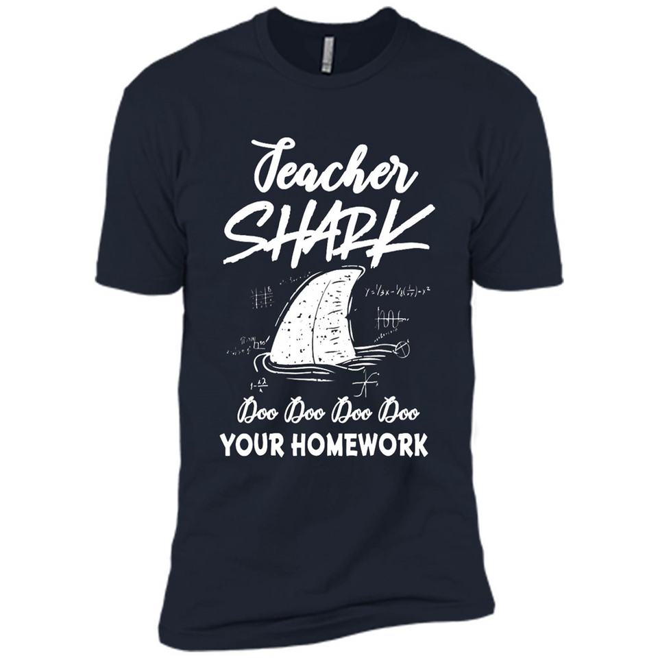 Teacher Shark Doo Doo Doo Your Homework Shirt Ladies' Boyfriend