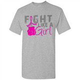 Fight Like A Girl Breast Cancer Awareness - Shirt