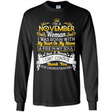 I'm A November Woman-Queen November - Long Sleeve T-Shirt