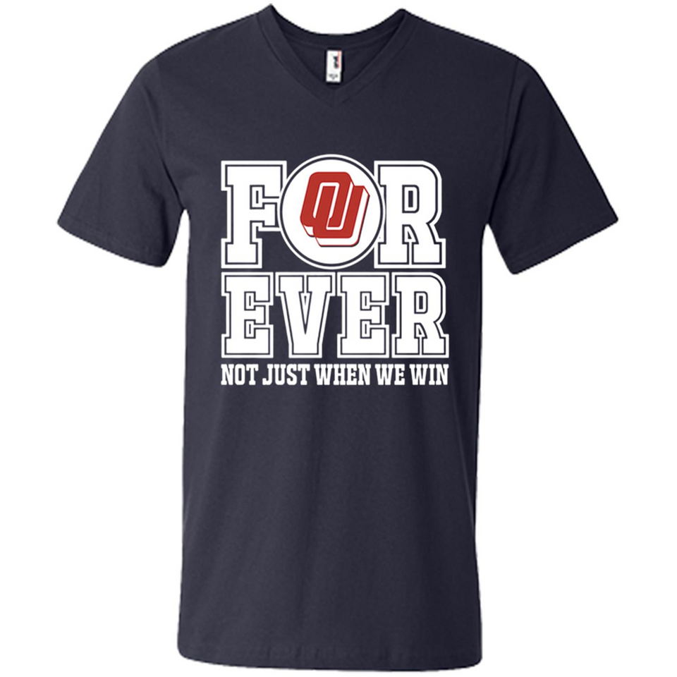 Oklahoma Sooners Forever For ever not just when we win - Men's V-Neck