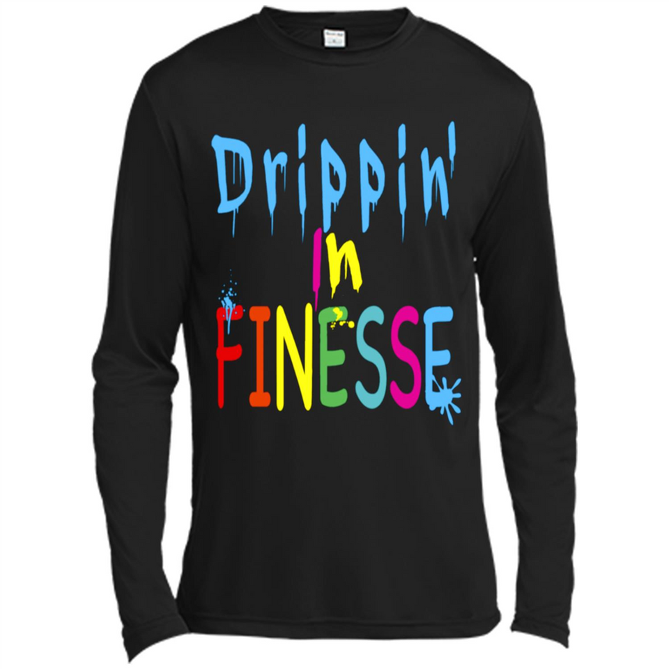 DRIPPIN IN FINESSE