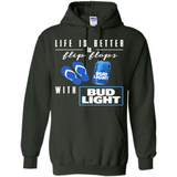 LIFE IS BETTER IN FLIP FLOPS WITH BUD LIGHT