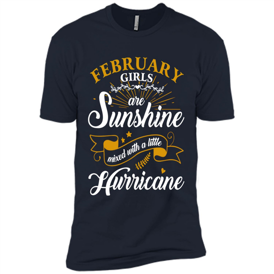 February Girl Are Sunshine Mixed With a Little Hurricane