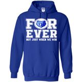 Memphis Grizzlies Forever For ever not just when we win - Hoodie