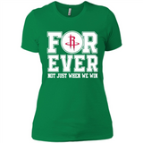 Houston Rockets Forever For ever not just when we win - Ladies' Boyfriend T-Shirt
