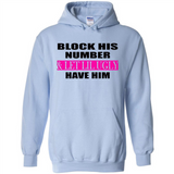 Block his number & let lil ugly have him - Hoodie