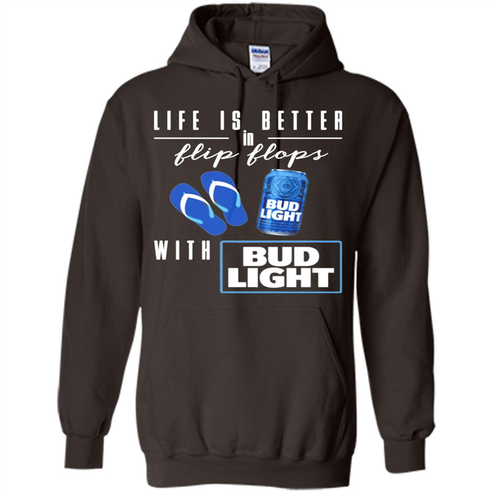 LIFE IS BETTER IN FLIP FLOPS WITH BUD LIGHT