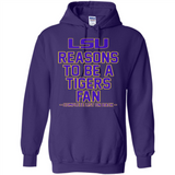 Reasons to be a LSU Tigers Fan Complete List on Back - Funny - Hoodie