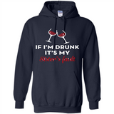 If I'm drunk it's my sister's fault