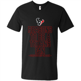 Reasons to be a Houston Texans Fan Complete List on Back - Men's V-Neck