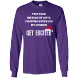 Christmas This Year Instead Of Gifts I’m Giving Everyone My Opinion Get Excited