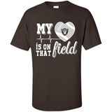 Oakland Raiders Football My Heart is on that Field - Shirt
