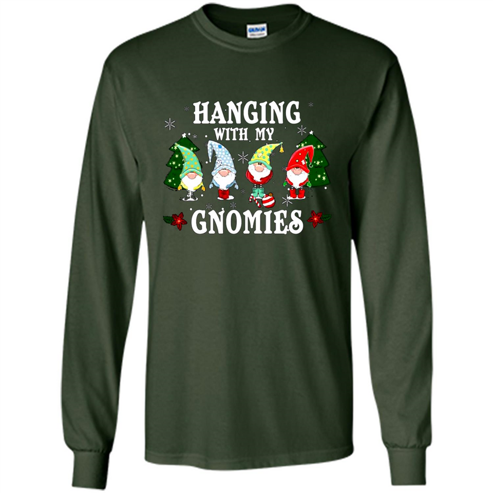 Christmas Garden Gnome Hanging With My Gnomies Shirt Sweater - Long Sleeve T-Shirt