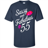 Sassy and Fabulous at 55 - 55th Birthday - Shirt