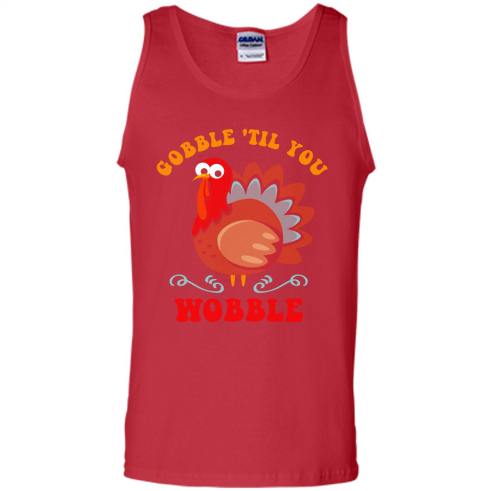 Thanksgiving Gobble Wobble Turkey - Tank Top