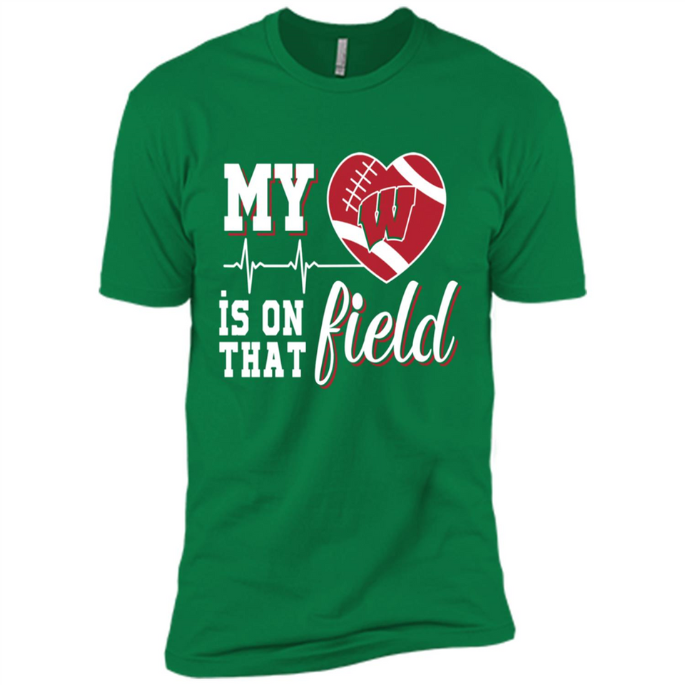 Wisconsin Badgers Football My Heart is on that Field - Premium Short Sleeve T-Shirt