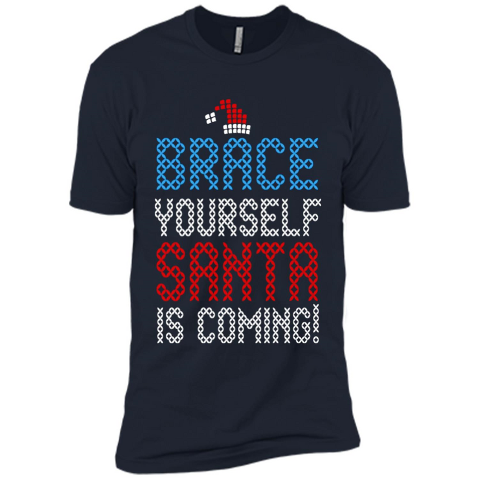 Brace Yourself Santa is coming Christmas - Premium Short Sleeve T-Shirt