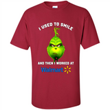 The Grinch - I Used To Smile And Then I Worked At Walmart