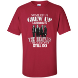Some of us grew up listening to the beatles