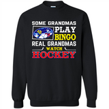Some Grandmas Play Bingo Real Grandmas Watch Hockey