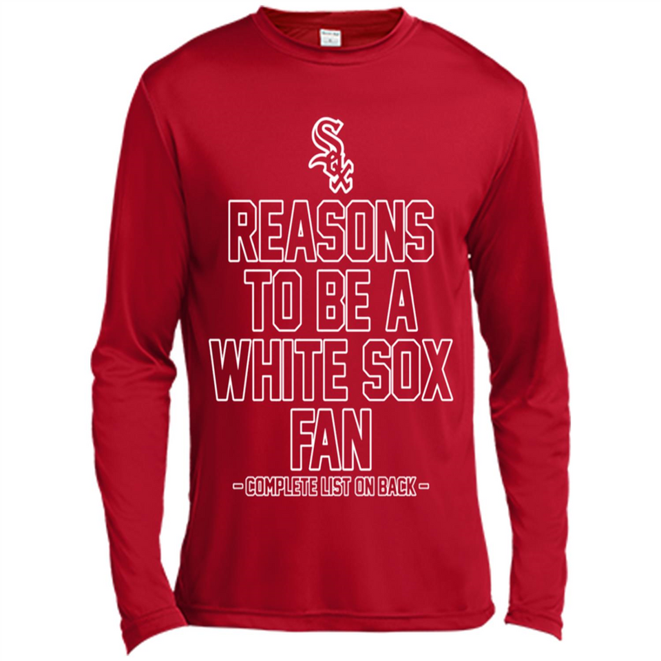 Reasons to be a Chicago White Sox Fan Complete List on Back - Canvas Long Sleeve T-Shirt