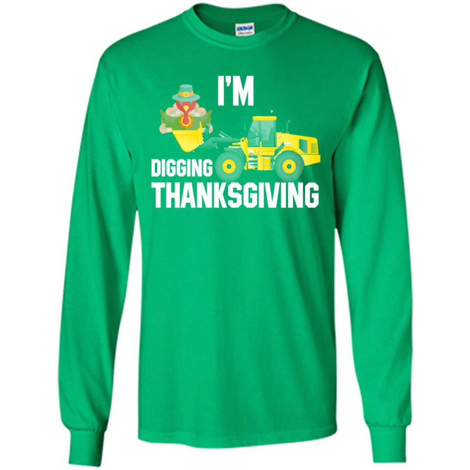 I'm Digging Thanksgiving Cute Turkey Tractor