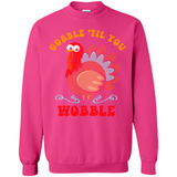Thanksgiving Gobble Wobble Turkey - Sweatshirt