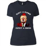 Elect A Clown Expect A Circus Trump PING PONG