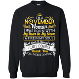 I'm A November Woman-Queen November - Sweatshirt