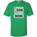 PROUD SON OF A FREAKING AWESOME MOM