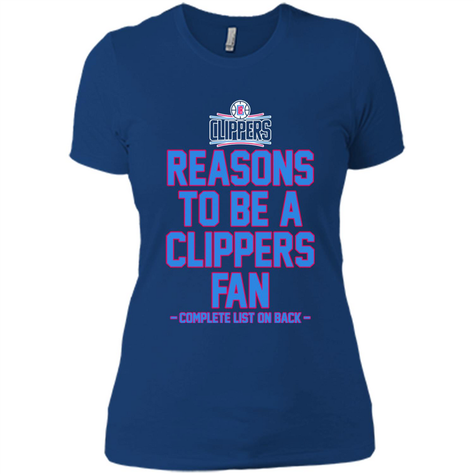 Reasons to be a LA Clippers Fan Complete List on Back - Ladies' Boyfriend T-Shirt