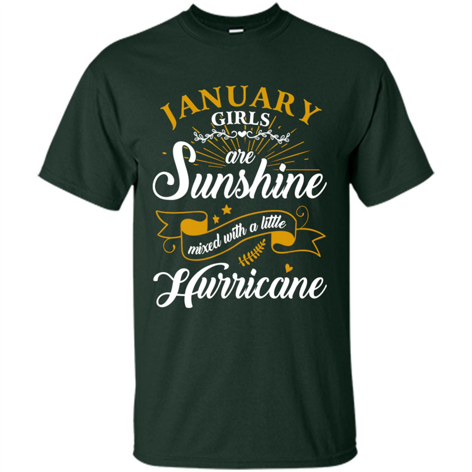January Girl Are Sunshine Mixed With a Little Hurricane