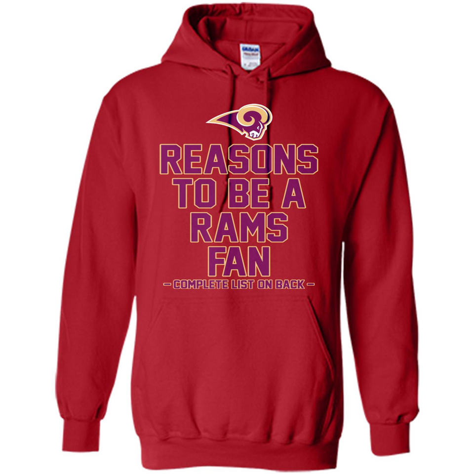 Reasons to be a Los Angeles Rams Fan Complete List on Back - Hoodie