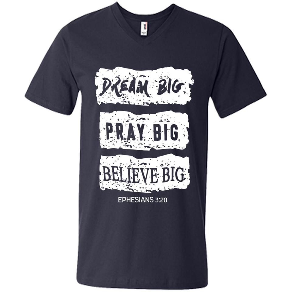 DREAM BIG PRAY BIG BELIEVE BIG EPHESIANS 3 20