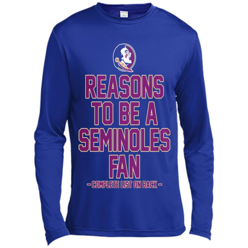 Reasons to be a Florida State Seminoles Fan Complete List on Back - Canvas Long Sleeve T-Shirt