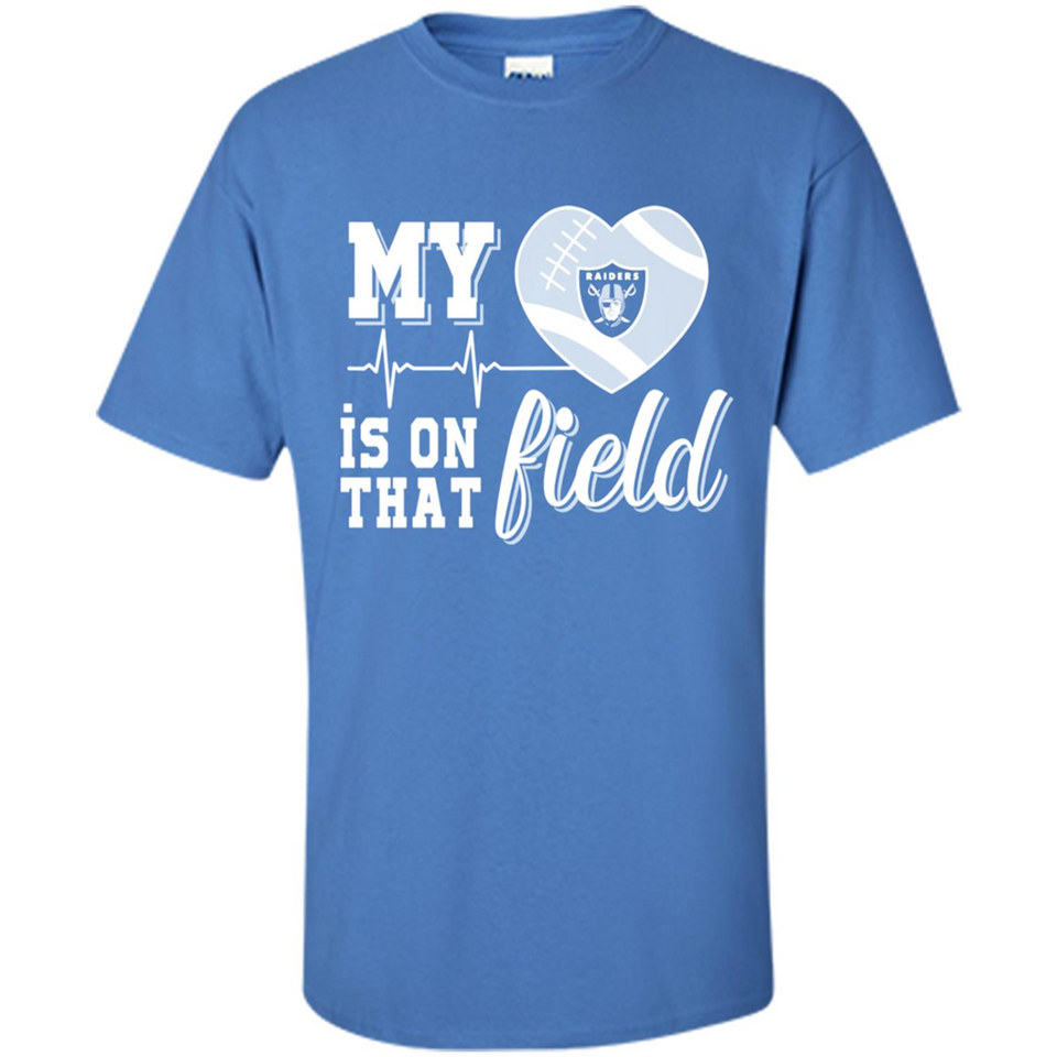 Oakland Raiders Football My Heart is on that Field - Shirt