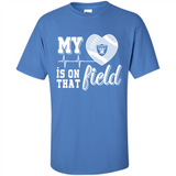 Oakland Raiders Football My Heart is on that Field - Shirt