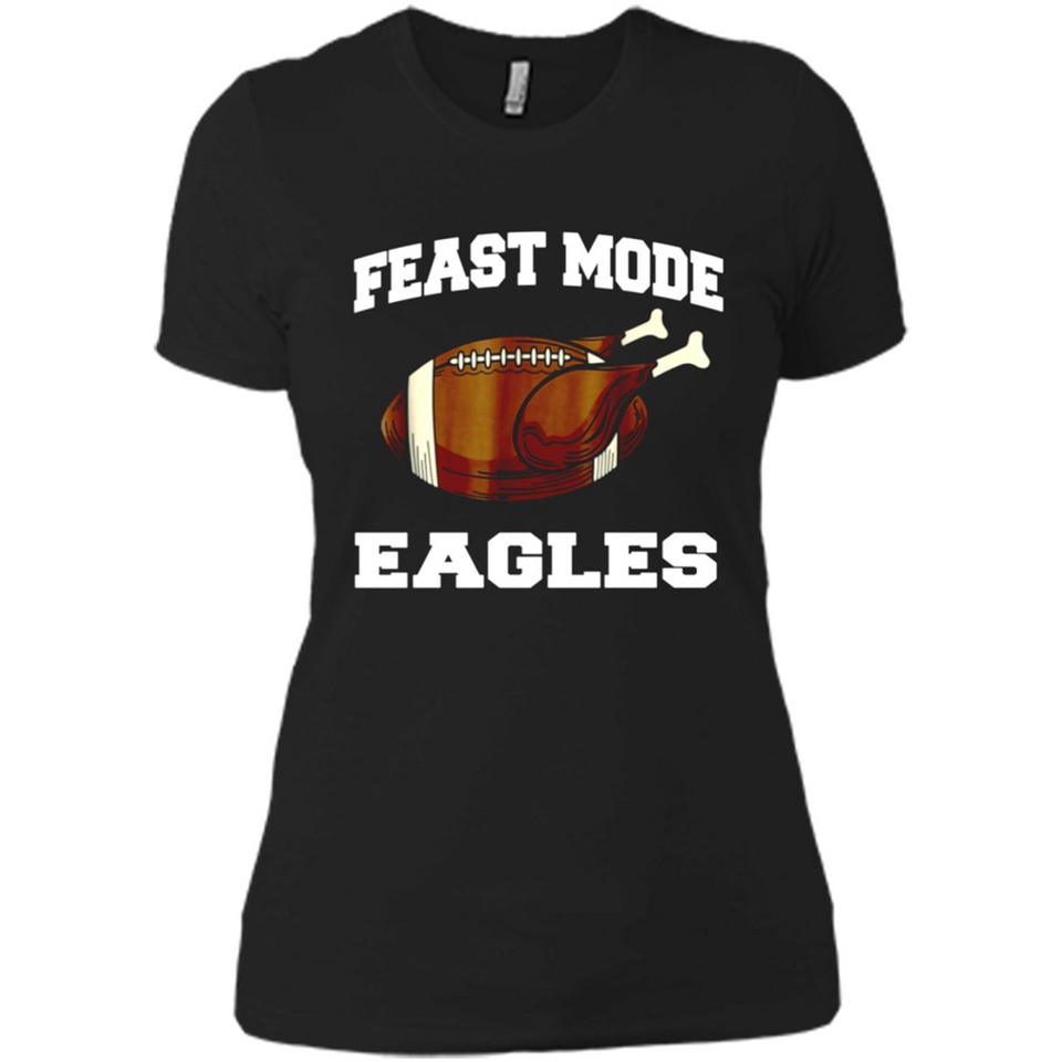Feast Mode Eagles Shirt - Philadelphia Turkey Thanksgiving