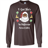 I Got Ho's Santa Christmas - Long Sleeve T-Shirt