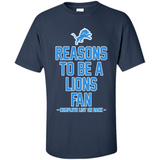 Reasons to be a Detroit Lions Fan Complete List on Back - Shirt
