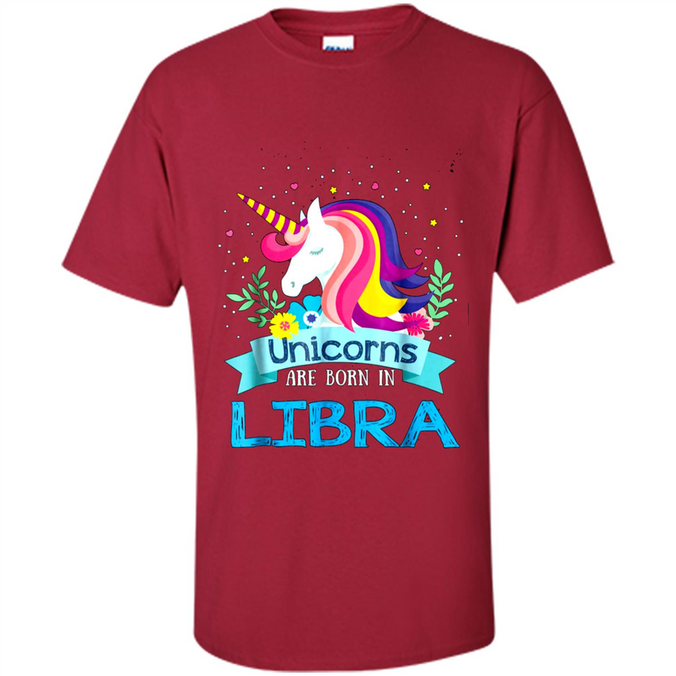 Unicorns are born in Libra Birthday Rainbow Gift Ladies Custom