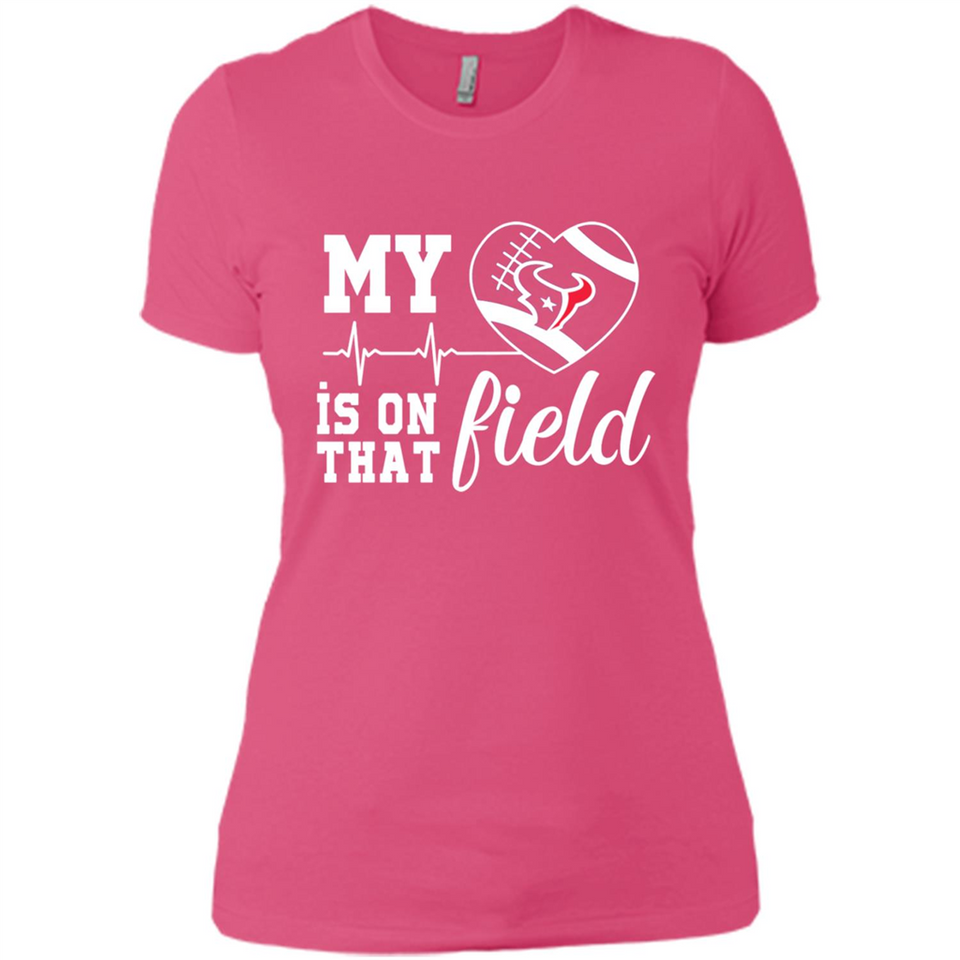 Houston Texans Football My Heart is on that Field - Ladies' Boyfriend T-Shirt
