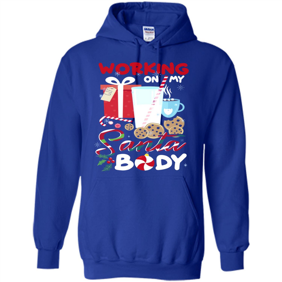 Working On My Santa Body Funny Christmas Gift Sleeve Xmas - Hoodie
