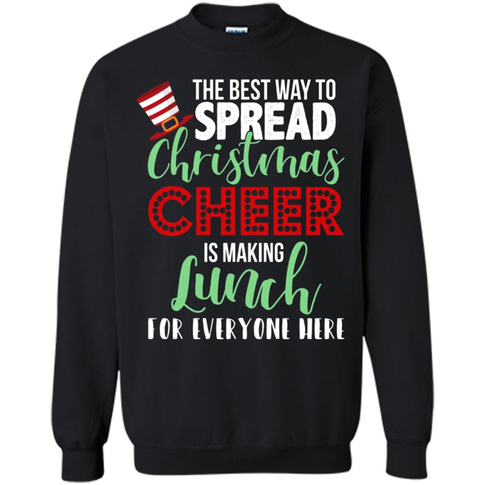 Spread Christmas Cheer Lunch Family Xmas Gift Ls - Sweatshirt