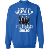 Some of us grew up listening to the beatles