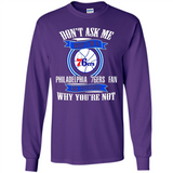 Don't Ask Me Why I'm A Philadelphia 76ers Fan Ask Yourself
