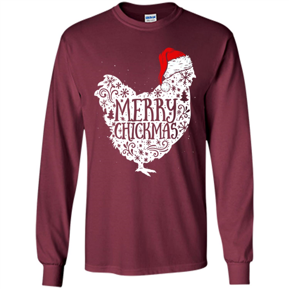 Chicken Christmas T Shirt Merry Chickmas Santa Claus Gifts - Long Sleeve T-Shirt