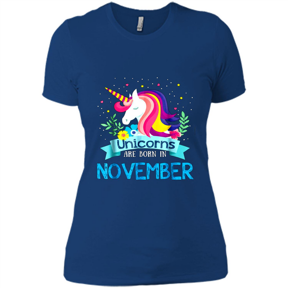 Unicorns are born in November Birthday Rainbow Gift Ladies Custom